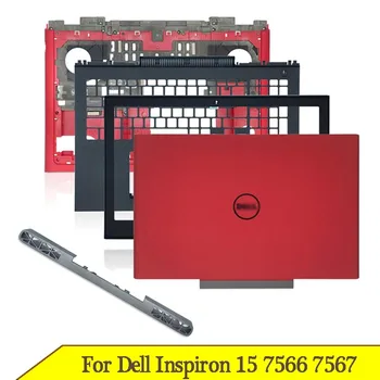 95%Naujos Apatinio Lukštais Dell Inspiron 15 7566 7567 Nešiojamas LCD Back Cover Front Bezel Palmrest Galinį Dangtelį Oro Išleidimo A B C D Atveju