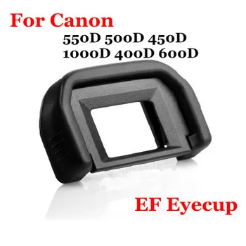 Akių Taurės Eyecup Okuliaro EF vaizdo Ieškiklis Canon 550D 500D 450D 1000D 400D 600D Fotografijos