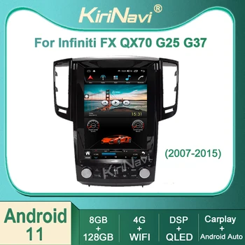 Kirinavi Už Infiniti QX70 FX25 FX35 FX37 G25 G37 2007-2015 Android 11 Automobilių Radijo DVD Vaizdo Grotuvas Stereo Auto Navigacijos GPS 4G