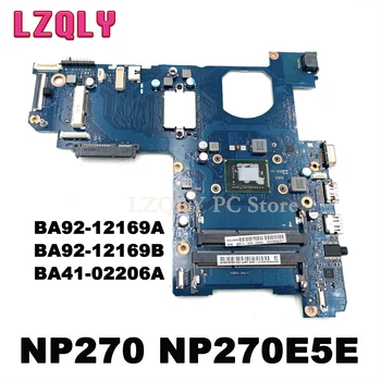 LZQLY BA92-12169A BA92-12169B BA41-02206A Samsung NP270 NP270E5E Nešiojamojo kompiuterio pagrindinės plokštės su DDR3 CPU borto pagrindinės plokštės