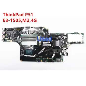 Naudotas Lenovo ThinkPad P51 Nešiojamojo kompiuterio Motininės Plokštės CPU E3-1505 M2 4G 01AV365