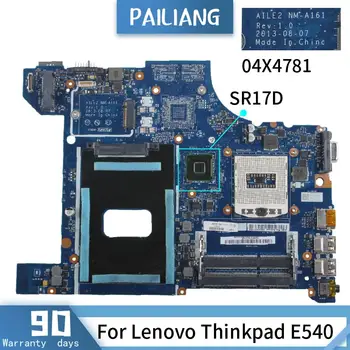 NM-A161 LENOVO Thinkpad E540 PGA 947 Sąsiuvinis Mainboard AILE2 04X4781 04X4780 SR17D DDR3 Laptopo Plokštė