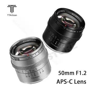 TTartisan 50mm F1.2 Kameros Lęšis didelę Diafragmą APS-C Portretas Objektyvas SONY E FUJI X Canon EOS-M RD M4/3 L mount kameros